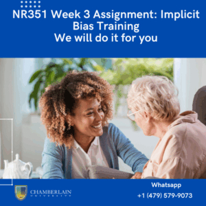 NR351 Week 3 Assignment: Implicit Bias Training