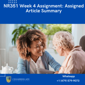 NR351 Week 4 Assignment: Assigned Article Summary