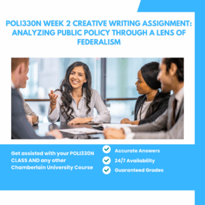 POLI330N Week 2 Creative Writing Assignment Analyzing Public Policy Through a Lens of Federalism (1)