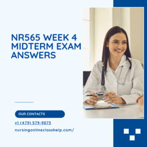 NR565 Week 4 Midterm Exam Answers