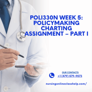 POLI330N Week 5: Policymaking Charting Assignment – Part I